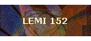 LEMI 152